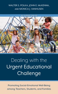 Imagen de portada: Dealing with the Urgent Educational Challenge 9781475870190