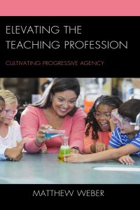 Imagen de portada: Elevating the Teaching Profession 9781475870497