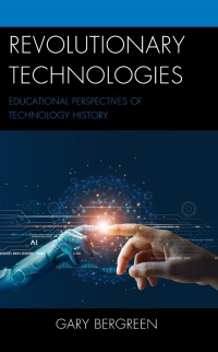 Cover image: Revolutionary Technologies 9781475870640