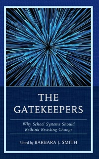 Cover image: The Gatekeepers 9781475871746