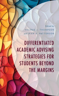 Cover image: Differentiated Academic Advising Strategies for Students Beyond the Margins 9781475871869