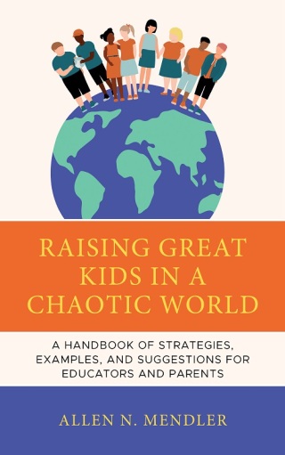 Cover image: Raising Great Kids in a Chaotic World 1st edition 9781475872316
