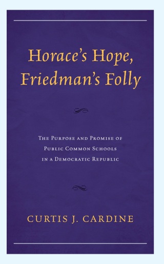 Cover image: Horace’s Hope, Friedman’s Folly 9781475872644