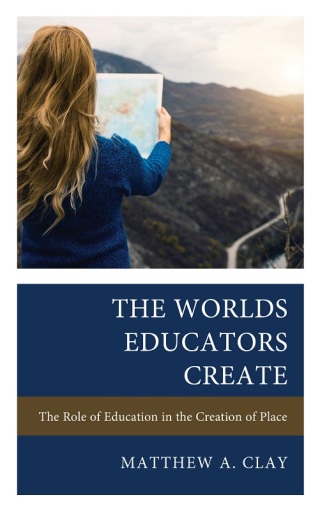 Cover image: The Worlds Educators Create 9781475873207