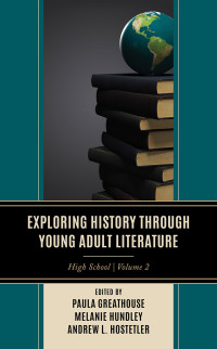 Cover image: Exploring History through Young Adult Literature 9781475873498