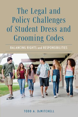 Cover image: Legal and Policy Challenges of Student Dress and Grooming Codes 9781475874419