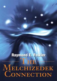 Cover image: The Melchizedek Connection 9780595183562