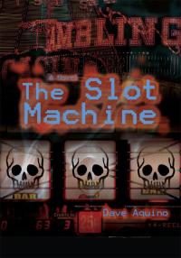 Imagen de portada: The Slot Machine 9780595511327