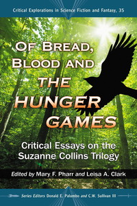 صورة الغلاف: Of Bread, Blood and The Hunger Games 9780786470198
