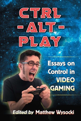 Cover image: Ctrl-Alt-Play 9780786470136