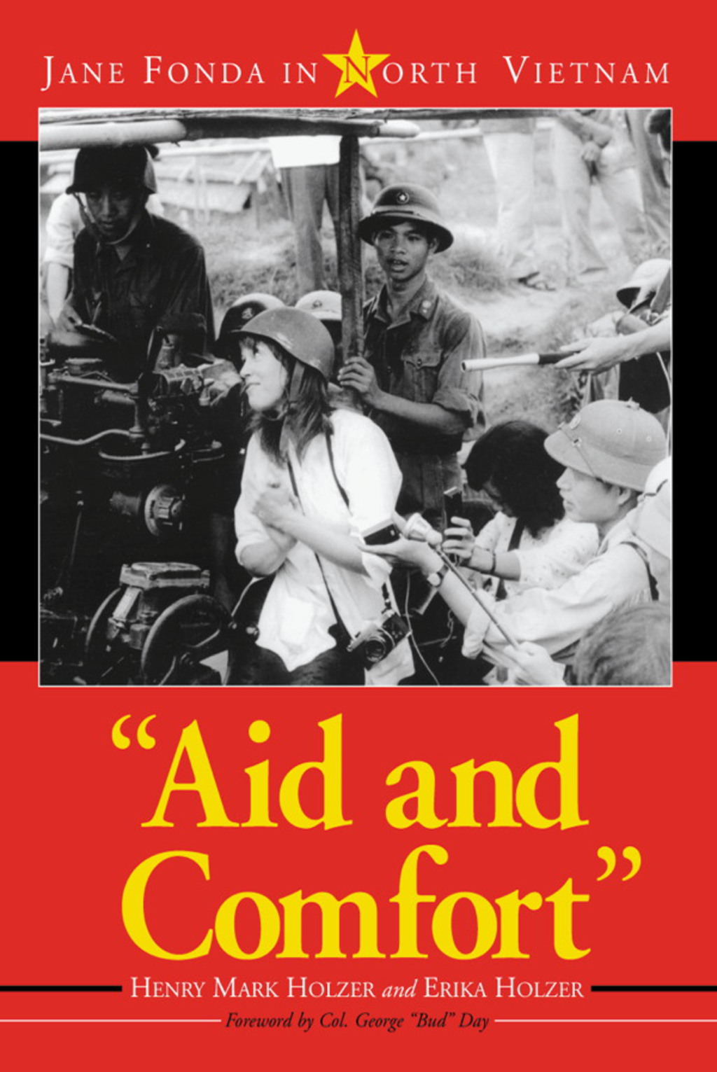 “Aid and Comfort”: Jane Fonda in North Vietnam