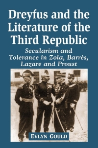 Cover image: Dreyfus and the Literature of the Third Republic 9780786472147