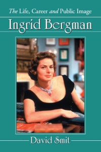 Cover image: Ingrid Bergman 9780786472260