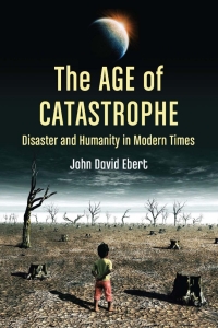 Omslagafbeelding: The Age of Catastrophe 9780786471423