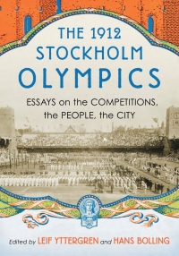 Cover image: The 1912 Stockholm Olympics 9780786471317