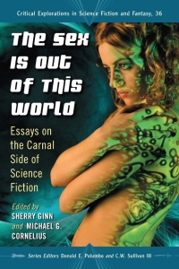 Cover image: The Sex Is Out of This World 9780786466856