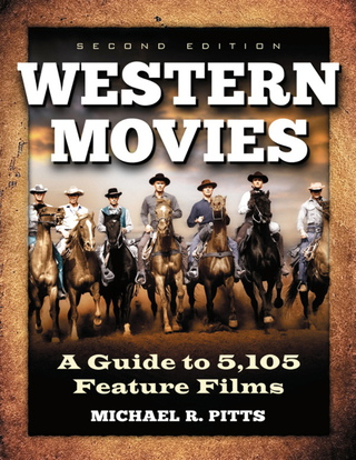 صورة الغلاف: Western Movies 2nd edition 9780786463725