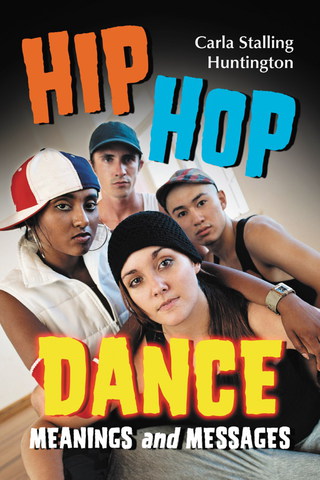 表紙画像: Hip Hop Dance 9780786429912