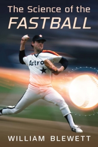Cover image: The Science of the Fastball 9780786471799