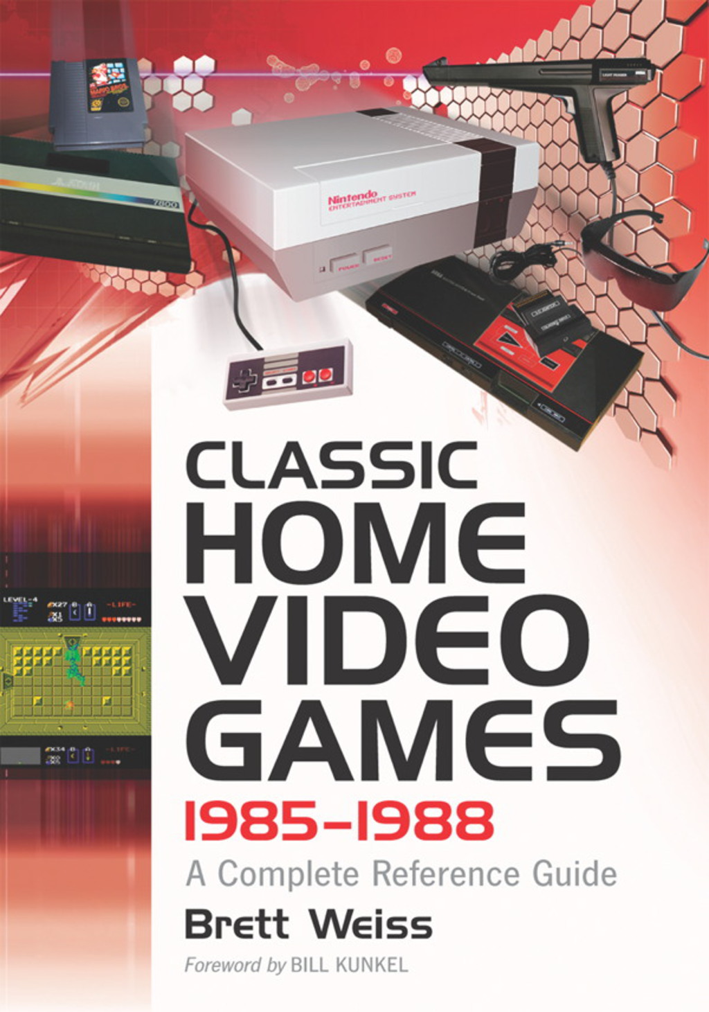 Classic Home Video Games  19851988 A Complete Reference Guide eBook