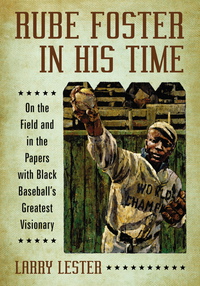 Cover image: Rube Foster in His Time 9780786439270