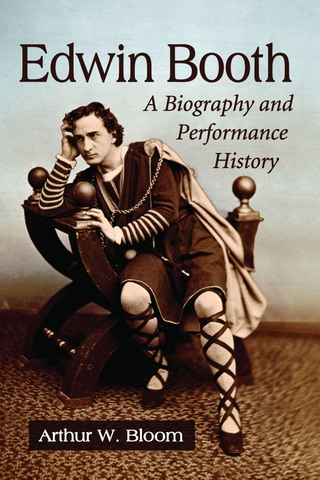 صورة الغلاف: Edwin Booth 9781476681269