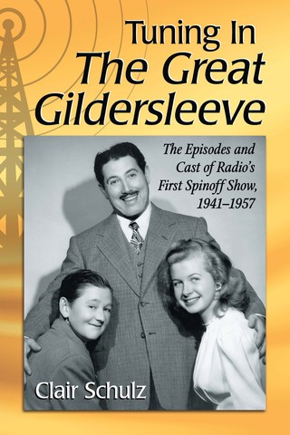 Titelbild: Tuning In The Great Gildersleeve 9780786473366