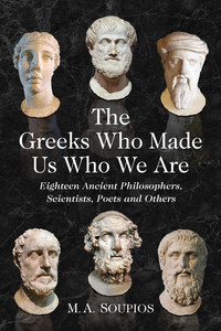 Imagen de portada: The Greeks Who Made Us Who We Are 9780786472734