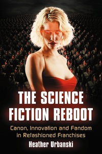 Cover image: The Science Fiction Reboot 9780786465095