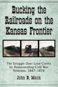 Imagen de portada: Bucking the Railroads on the Kansas Frontier 9780786470297