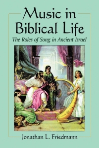 表紙画像: Music in Biblical Life 9780786474097