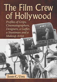 Cover image: The Film Crew of Hollywood 9780786464845