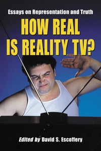 表紙画像: How Real Is Reality TV? 9780786426249