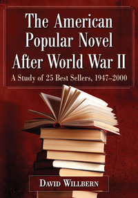 صورة الغلاف: The American Popular Novel After World War II 9780786474509