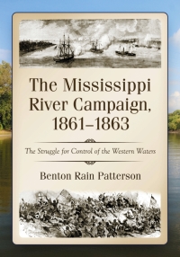 Imagen de portada: The Mississippi River Campaign, 1861-1863 9780786459001