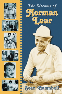 Cover image: The Sitcoms of Norman Lear 9780786427635