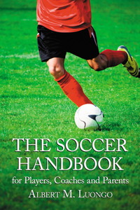 Cover image: The Soccer Handbook for Players, Coaches and Parents 9780786401598