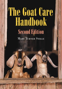 Imagen de portada: The Goat Care Handbook, 2d ed. 2nd edition 9780786423156