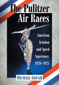 Cover image: The Pulitzer Air Races 9780786471003
