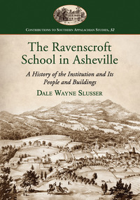 Cover image: The Ravenscroft School in Asheville 9780786474622