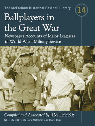 表紙画像: Ballplayers in the Great War 9780786475469