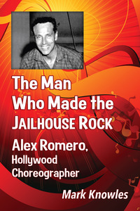 Cover image: The Man Who Made the Jailhouse Rock 9780786475940