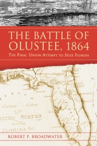 表紙画像: The Battle of Olustee, 1864 9780786425419