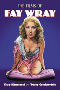 Cover image: The Films of Fay Wray 9780786438754
