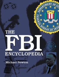Cover image: The FBI Encyclopedia 9780786466207