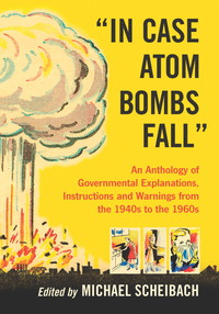 Imagen de portada: "In Case Atom Bombs Fall" 9780786445417