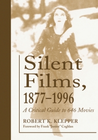Imagen de portada: Silent Films, 1877-1996 9780786421640