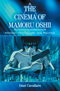 Cover image: The Cinema of Mamoru Oshii 9780786427642