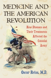 Imagen de portada: Medicine and the American Revolution 9780786421602