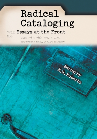 Imagen de portada: Radical Cataloging 9780786435432